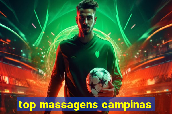 top massagens campinas